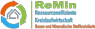 Logo der Forschungsfördermaßnahme „ReMin – Ressourceneffiziente Kreislaufwirtschaft – Bauen und Mineralische Stoffkreisläufe“