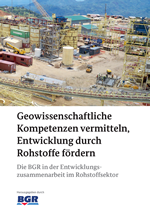 Geowissenschaftliche Kompetenzen vermitteln, Entwicklung durch Rohstoffe fördern. Die BGR in der Entwicklungszusammenarbeit im Rohstoffsektor. Titelblatt